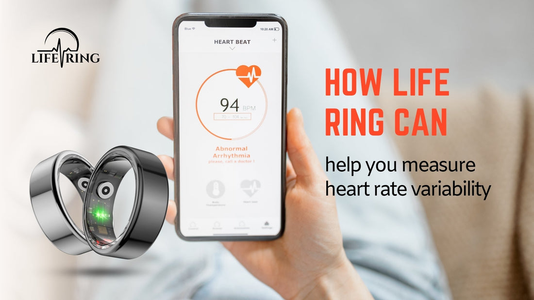 How Life Ring Can Help You Measure Heart Rate Variability
