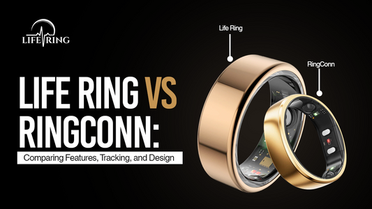 Life Ring and RingConn smart rings, comparing health tracking features, sleep monitoring, battery life, and app experience.