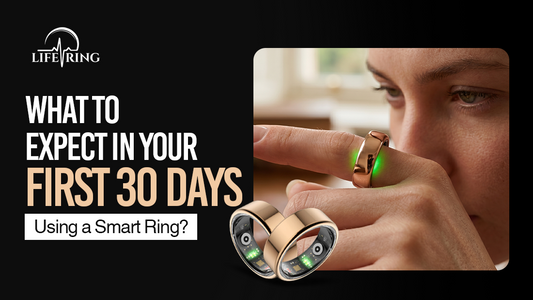 Smart ring calibration and health tracking during the first 30 days
