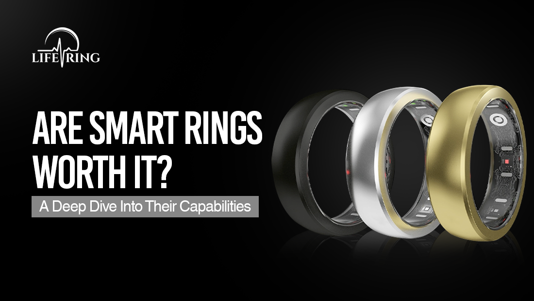 Smart rings: game-changer or gimmick? This blog header introduces a LIFE RING deep dive investigating whether these wearables deliver enough value to justify the investment.