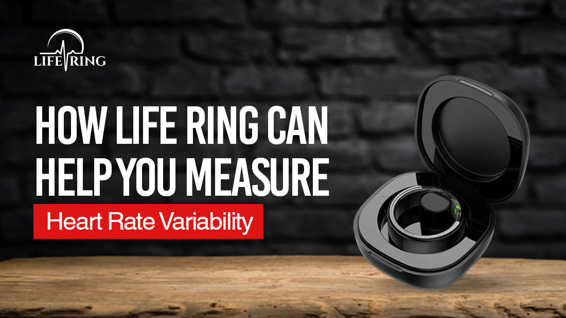 LIFE RING HRV guide: how to measure heart rate variability and use it for better recovery and wellness.