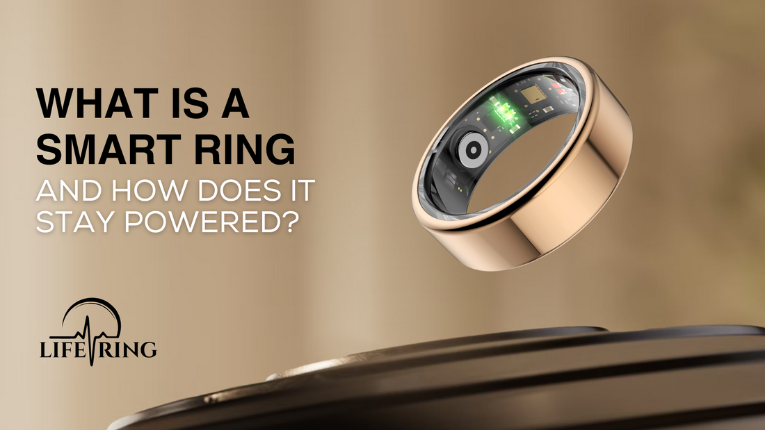 What Is a Smart Ring and How Does It Stay Powered?